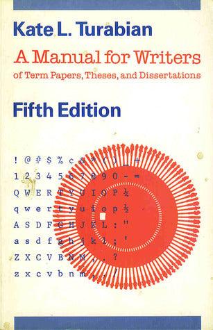 A Manual for Writers of Term Papers, Theses and Dissertations - Thryft