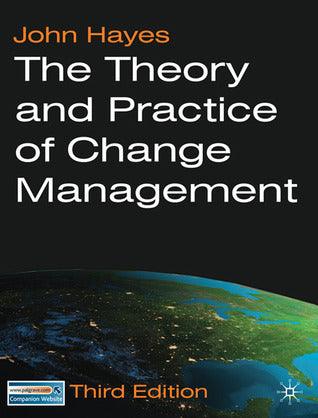 The Theory And Practice Of Change Management - Third Edition - Thryft