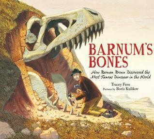 Barnum's Bones - How Barnum Brown Discovered The Most Famous Dinosaur In The World - Thryft