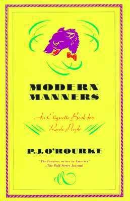 Modern Manners : An Etiquette Book for Rude People - Thryft