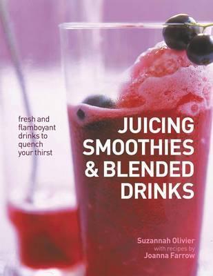 Juicing Smoothies & Blended Drinks