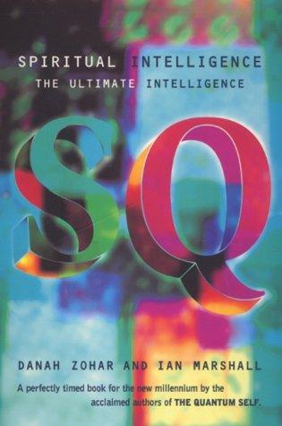 Spiritual Intelligence : The Ultimate Intelligence - Thryft