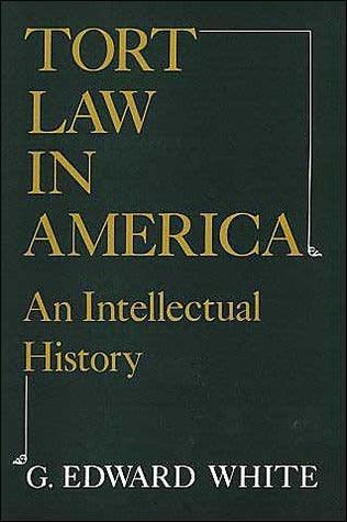 Tort Law in America : An Intellectual History - Thryft