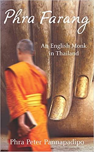 Phra Farang : An English Monk in Thailand - Thryft