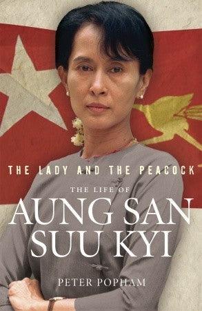 The Lady And The Peacock : The Life of Aung San Suu Kyi of Burma - Thryft