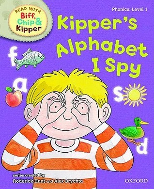 Kipper's Alphabet I Spy - Read With Biff, Chip & Kipper. Phonics. Level 1