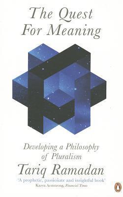 The Quest for Meaning : Developing a Philosophy of Pluralism - Thryft