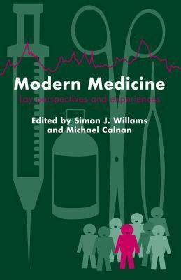 Modern Medicine - Lay Perspectives and Experiences