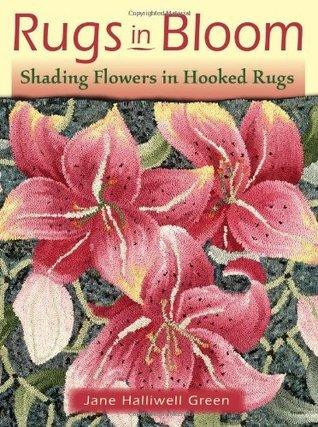 Rugs In Bloom - Shading Flowers In Hooked Rugs - Thryft