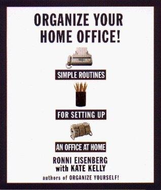 Organize Your Home Office: Simple Routines For Setting Up an Office At Home - Thryft