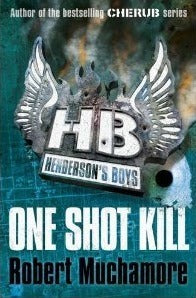 Henderson's Boys 6: One Shot Kill