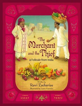 The Merchant and the Thief : A Folktale from India - Thryft