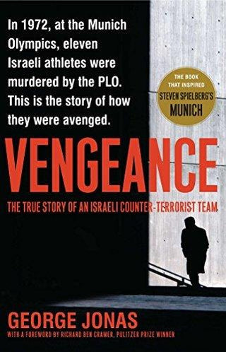 Vengeance - The True Story of an Israeli Counter-Terrorist Team - Thryft