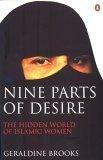 Nine Parts Of Desire - The Hidden World Of Islamic Women - Thryft