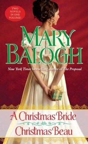 A Christmas Bride/Christmas Beau : Two Novels in One Volume - Thryft