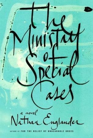 The Ministry of Special Cases : A Novel - Thryft