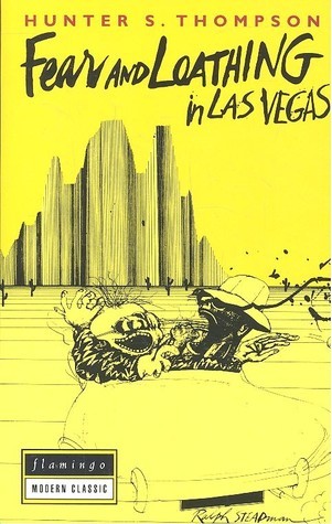 Fear and Loathing in Las Vegas: A Savage Journey to the Heart of the American Dream