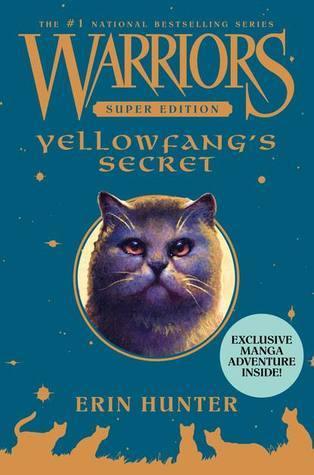 Warriors Super Edition: Yellowfang's Secret - Thryft