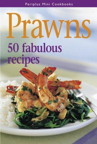 Prawns - 50 Fabulous Recipes - Thryft