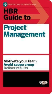 HBR Guide to Project Management (HBR Guide Series) - Thryft