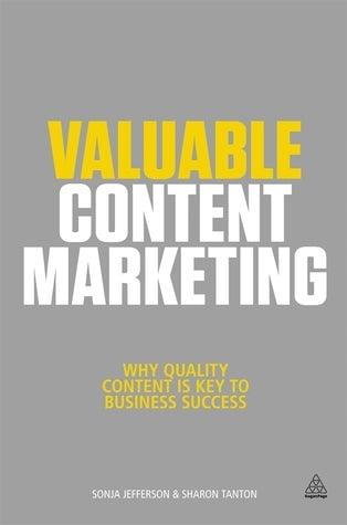 Valuable Content Marketing: How to make quality content the key to your business success - Thryft