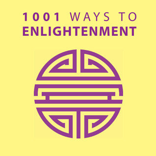 1001 Ways to Enlightenment