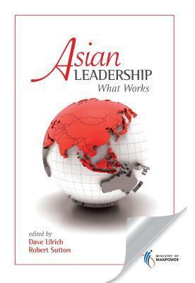 Asian Leadership: What Works