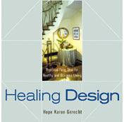 Healing Design : Practical Feng Shui for Healthy and Gracious Living - Thryft