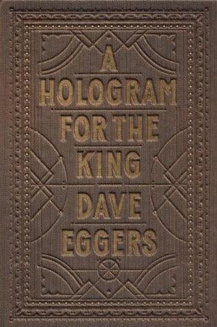 A Hologram For The King - A Novel - Thryft