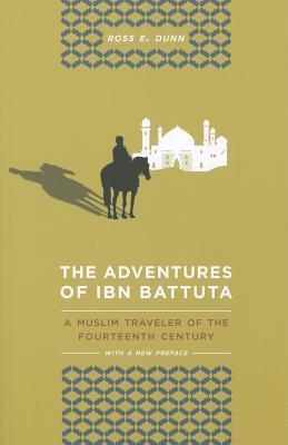 The Adventures Of Ibn Battuta - A Muslim Traveler Of The Fourteenth Century - Thryft