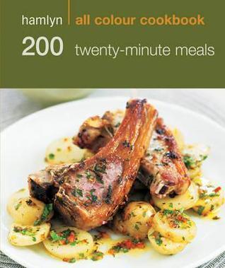 200 20-Minute Meals. - Thryft