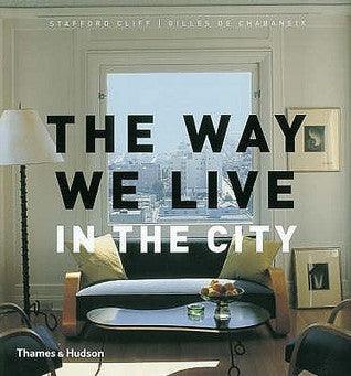 The Way We Live: In the City - Thryft