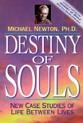 Destiny of Souls: New Case Studies of Life Between Lives