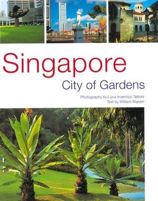 Singapore: City of Gardens - Thryft