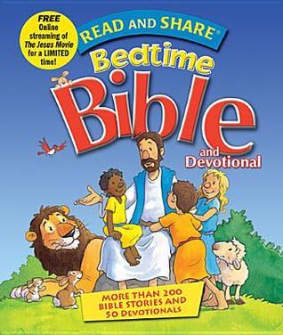 Read and Share Bedtime Bible: More Than 200 Bible Stories and 50 Devotionals