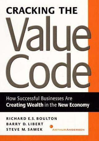 Cracking the Value Code : How Successful Businesses are Creating Wealth in the New Economy - Thryft