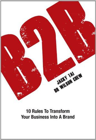 B2B : 10 Rules to Transform Your Business into a Brand - Thryft