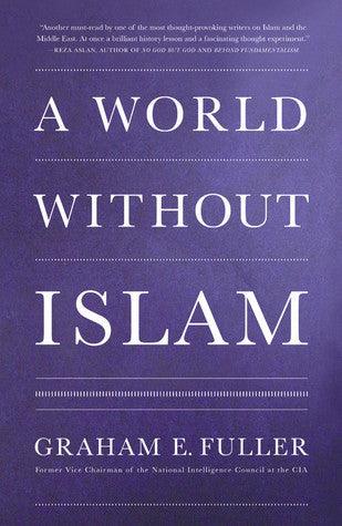 A World Without Islam - Thryft