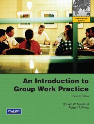 An Introduction to Group Work Practice : International Edition - Thryft