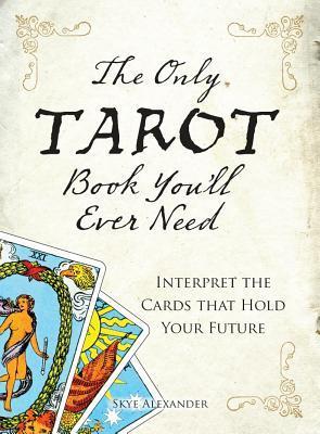 The Only Tarot Book You'll Ever Need