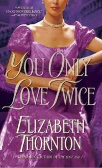 You Only Love Twice : A Novel - Thryft