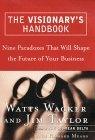 The Visionary's Handbook : Nine Paradoxes That Will Shape the Future of Your Business - Thryft