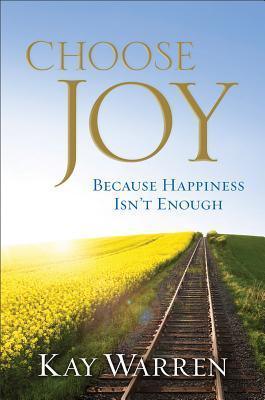 Choose Joy: Because Happiness Isn't Enough - Thryft