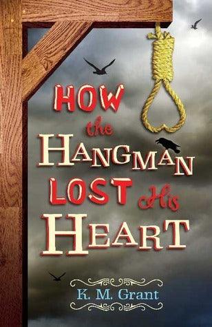 How the Hangman Lost His Heart - Thryft