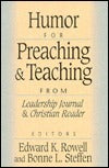 Humor for Preaching and Teaching - From Leadership Journal and Christian Reader