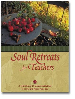 Soul Retreats for Teachers