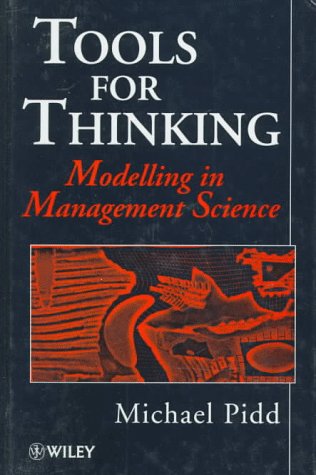 Tools for Thinking - Modelling in Management Science