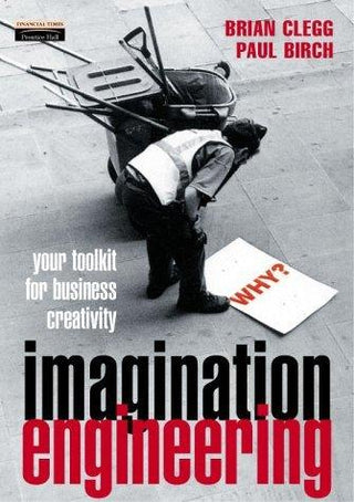 Imagination Engineering 2e : a toolkit for business creativity - Thryft