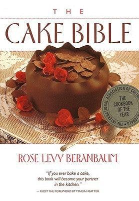 The Cake Bible - Thryft