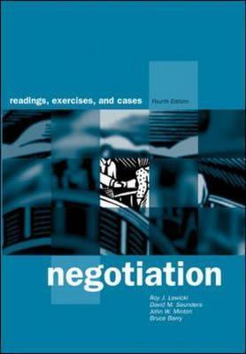 Negotiation: Readings, Exercises, and Cases - Thryft